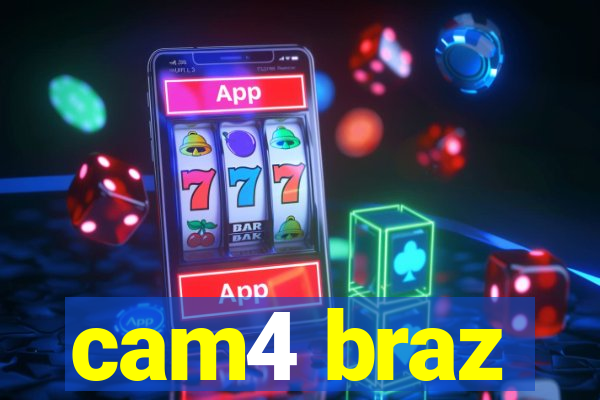 cam4 braz